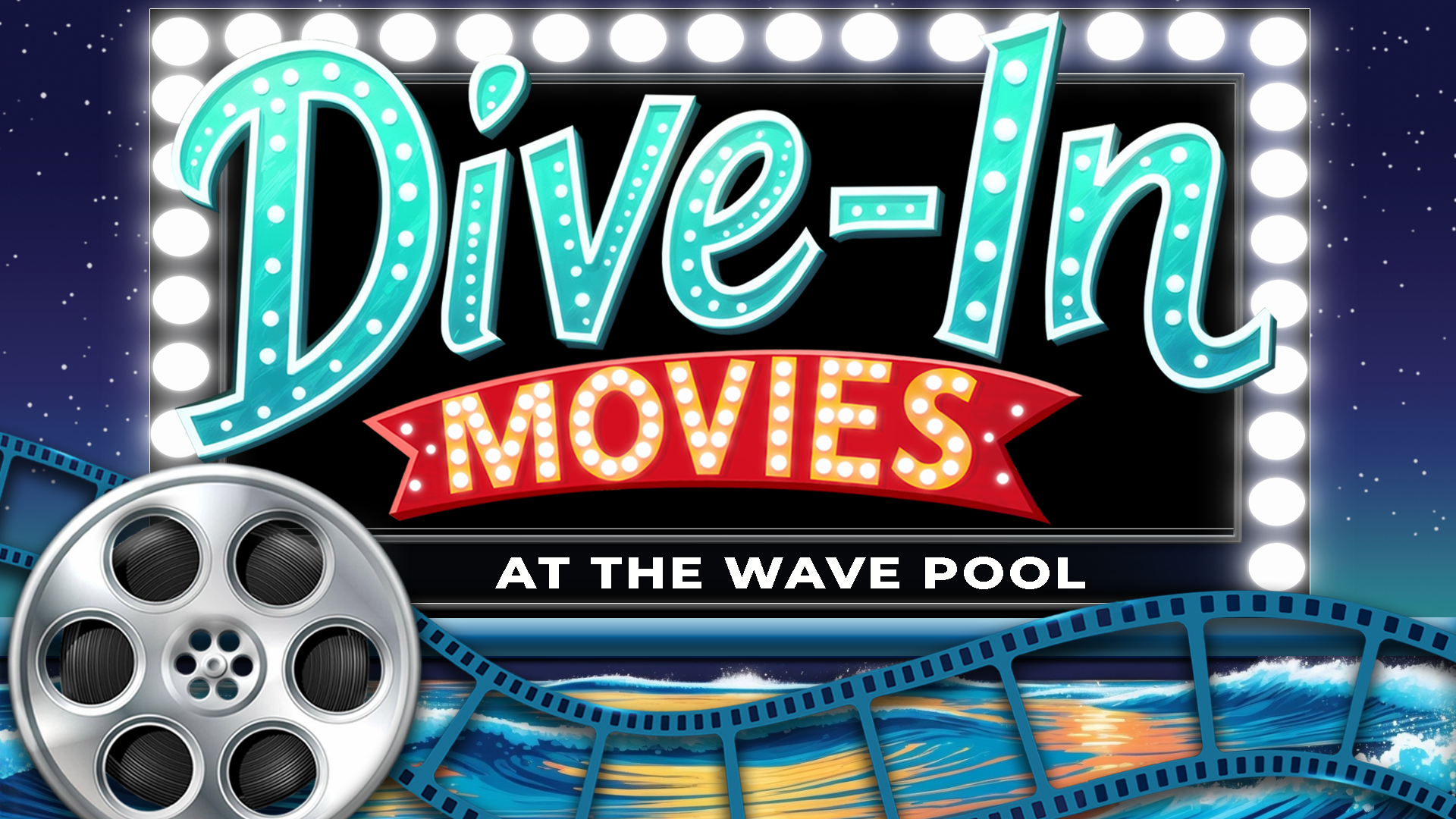 DiveinAtWavePool Dive-In Movies at the Wave Pool